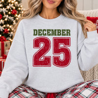 December 25 Christmas Sweatshirt