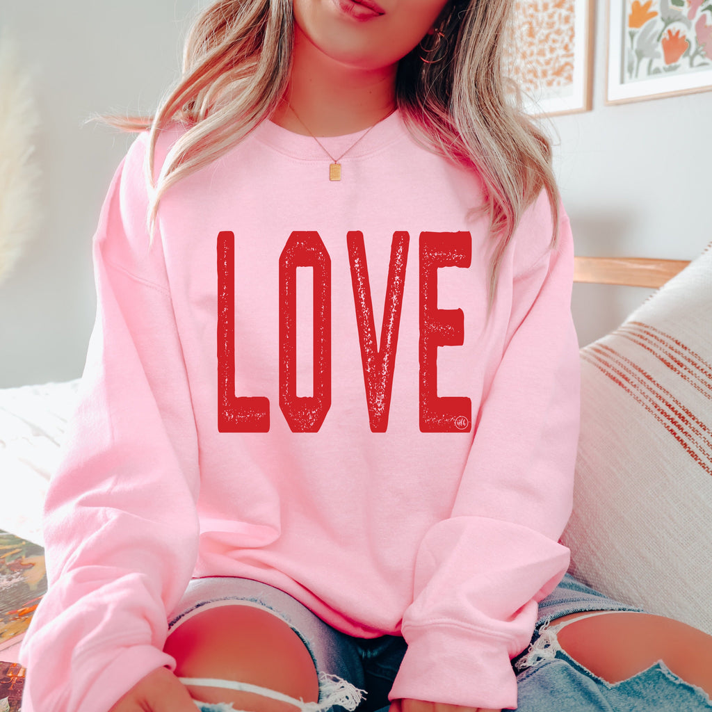 LOVE Valentines Sweatshirt