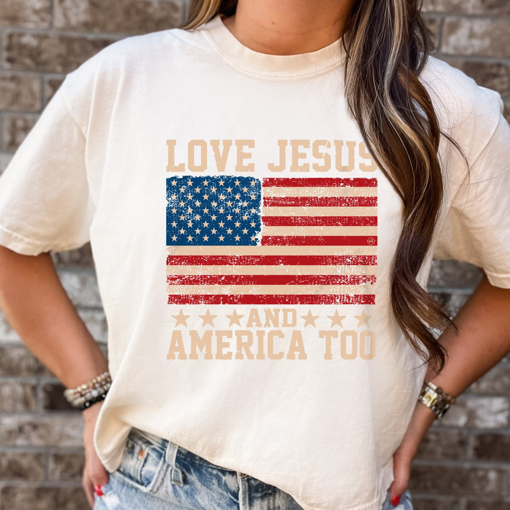 Love Jesus and America Too July 4th Comfort Colors Tee
