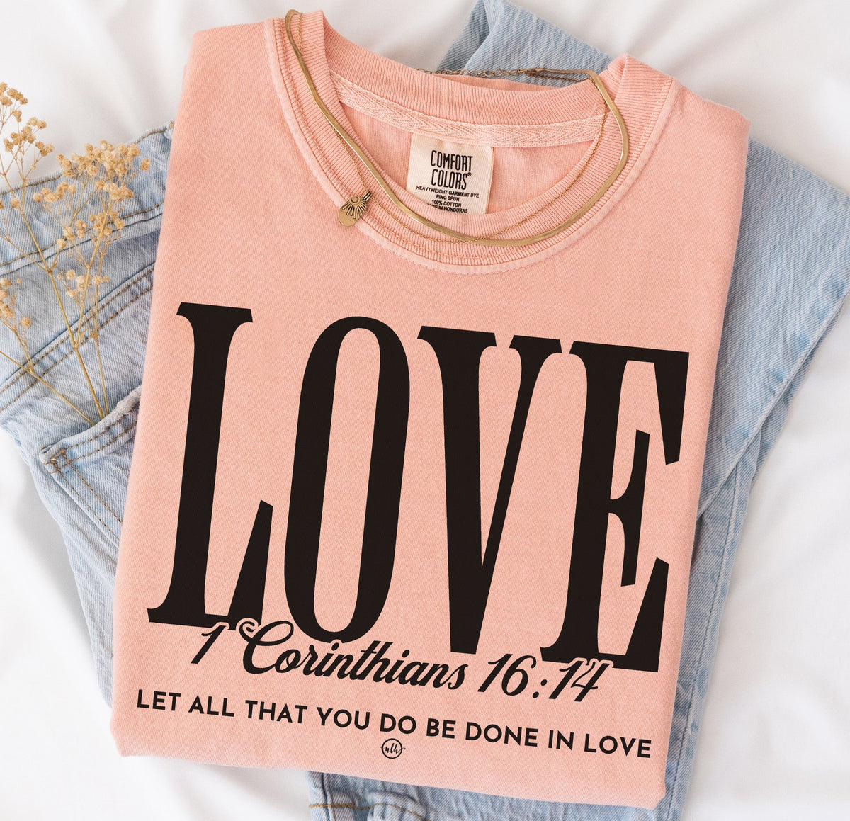 Love Scripture Christian Tee
