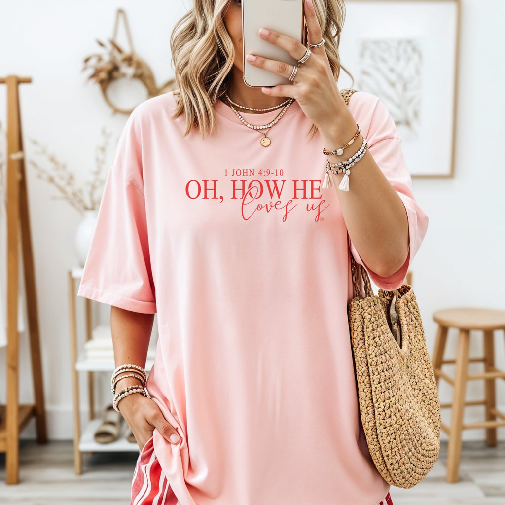 Oh How He Loves Us Christian Tee