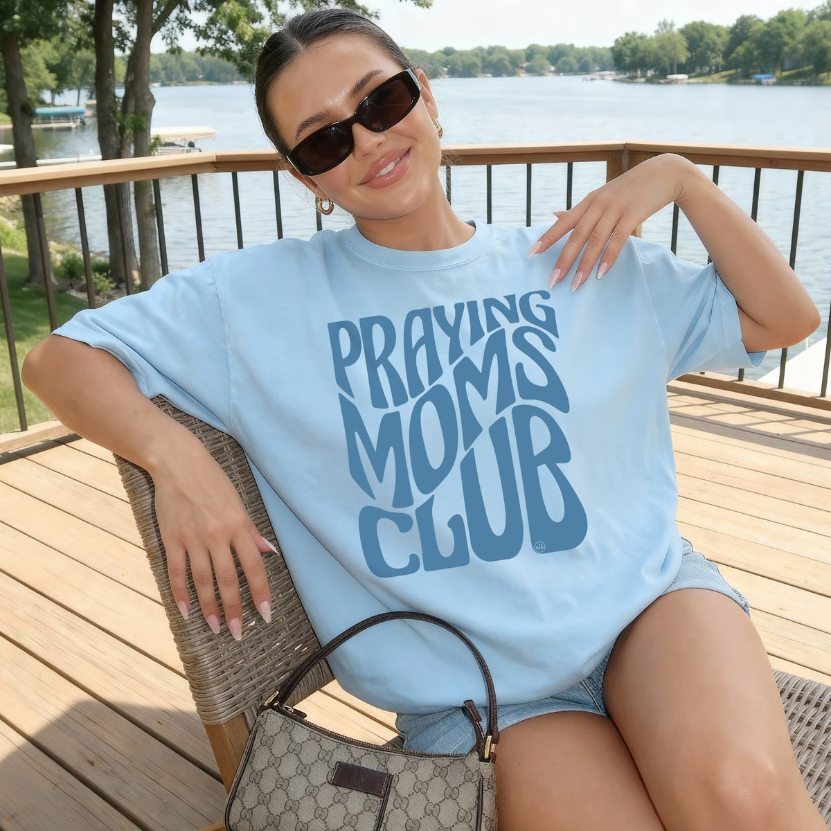 Praying Moms Club Faith Tee