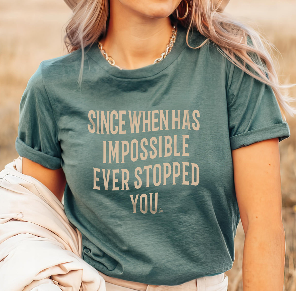 Since When Has Impossible Ever Stopped You Christian Tee