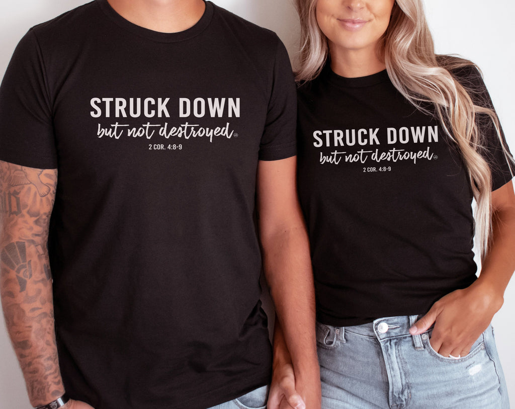 Struck Down But Not Destroyed Faith Tee