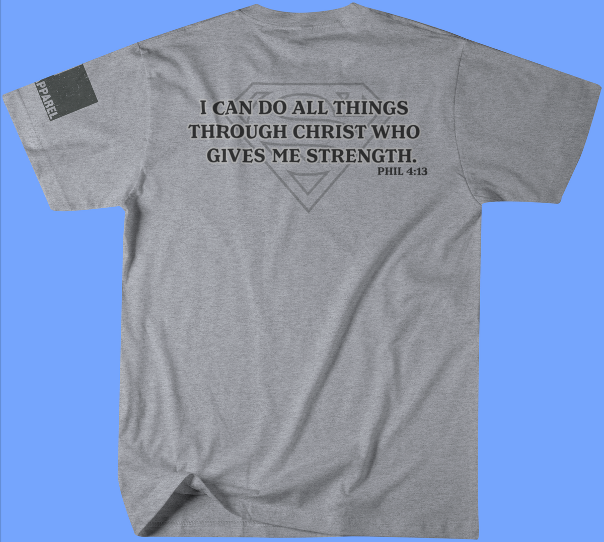 I Can Do All Things Through Christ Superman Short Sleeve Graphic Tee