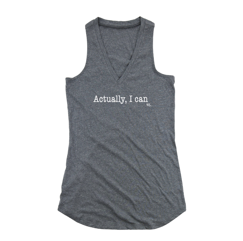Actually, I Can Ease Loose Fit Tank Top