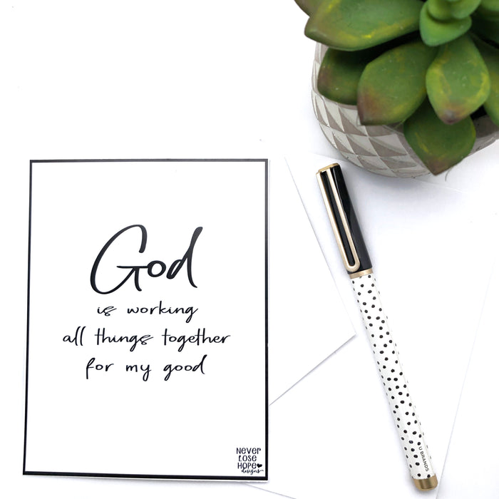 God is working all things together for my good Notecard