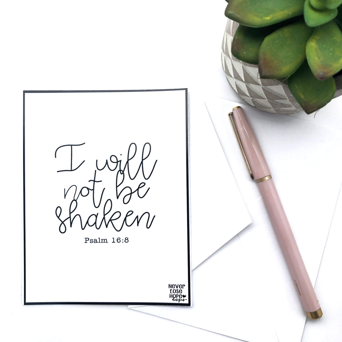 I will not be shaken Notecard
