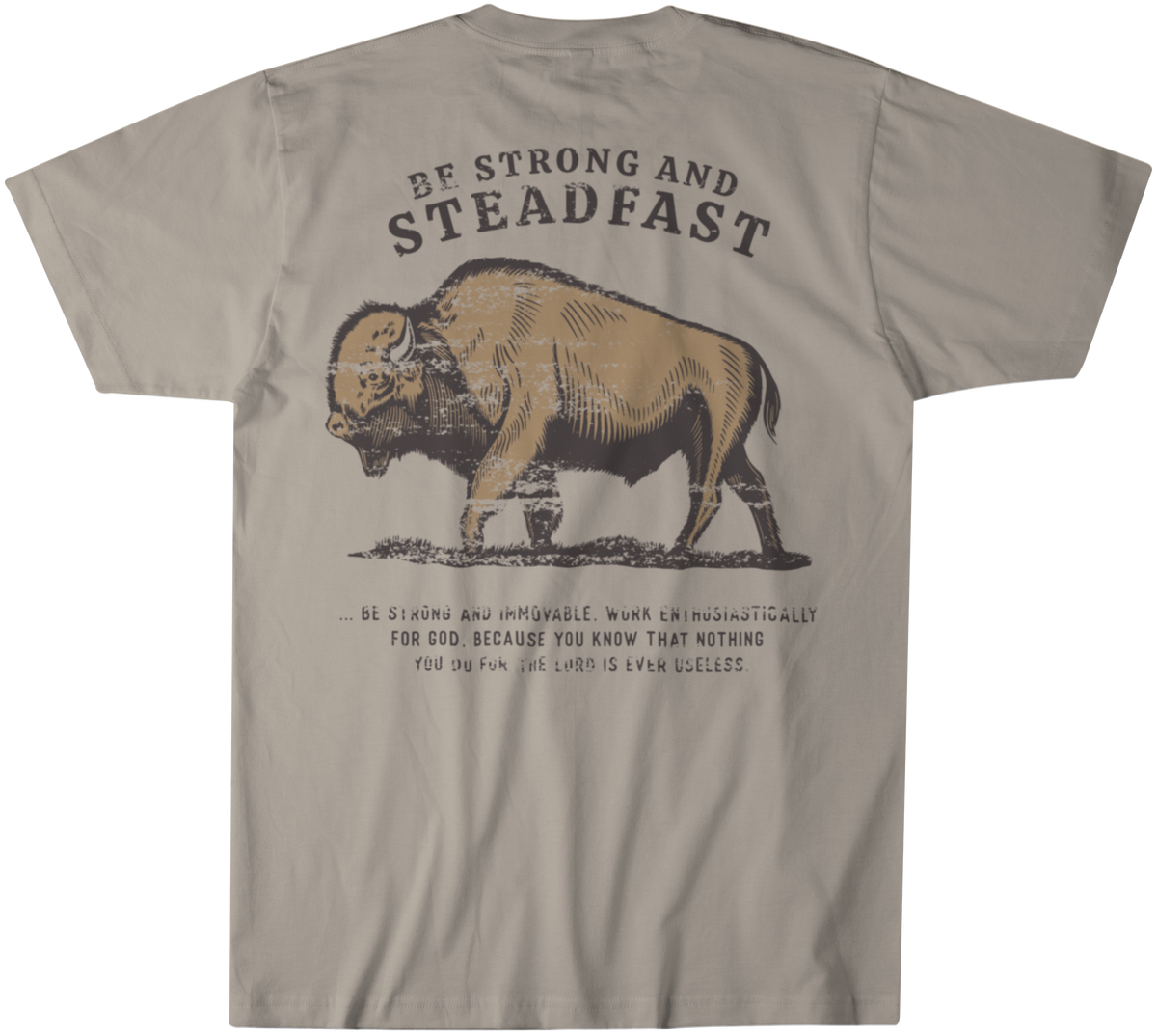 Be Strong and Steadfast Buffalo Short Sleeve T-Shirt