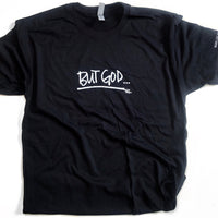 But God Short Sleeve T-Shirt